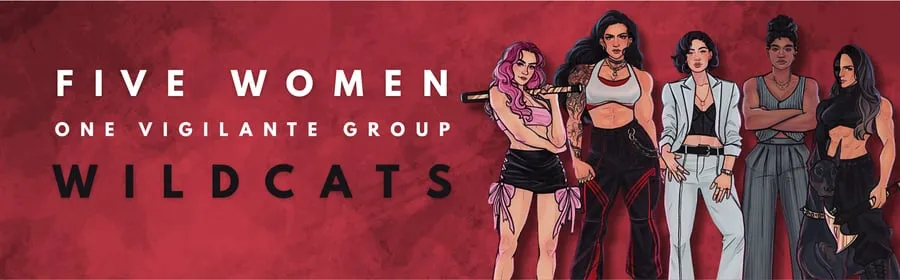 Five women, one vigilante group: the Wildcats